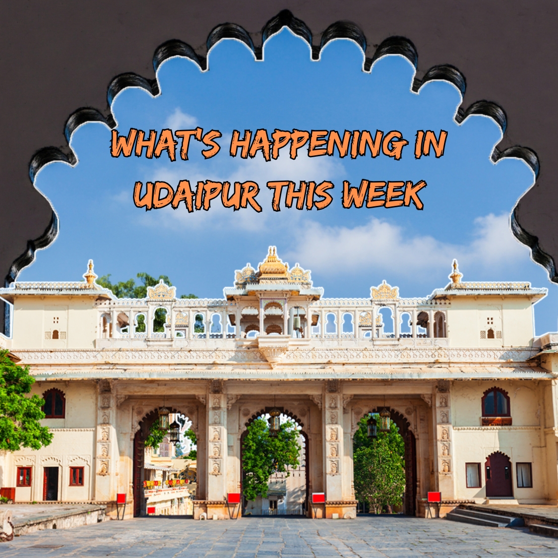 Udaipur This Art Fairs Live Music Food Fests