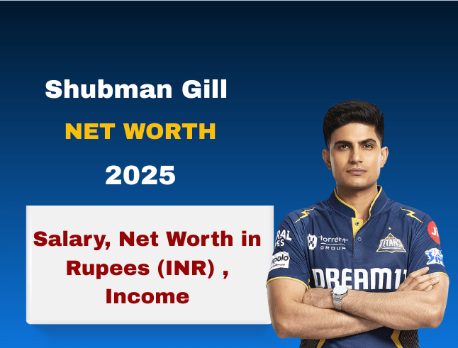 Shubman_Gill_Net_Worth_2025