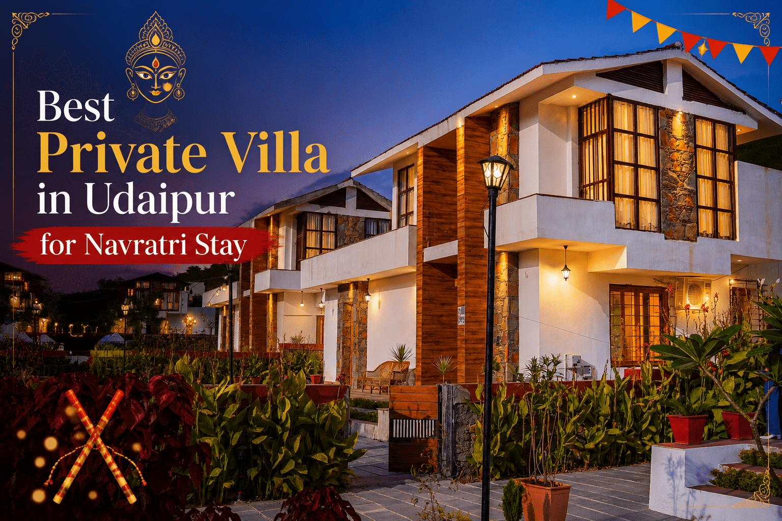 Best Private Villa in Udaipur for Navratri